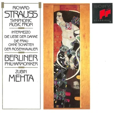 Symphonic Music From Intermezzo, Die Liebe Der Danae, Die Frau Ohne Schatten, Der Rosenkavalier