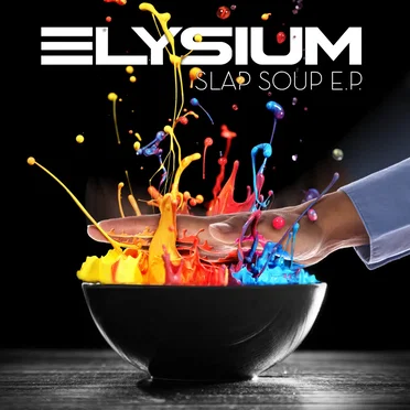 Slap Soup by Elysium - album cover