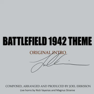 Battlefield 1942 Theme (Original Intro) by Joel Eriksson - album cover