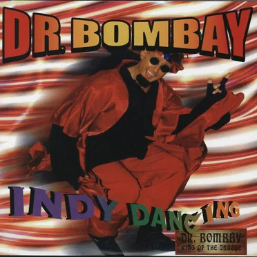 Indy Dancing by Dr. Bombay - album cover