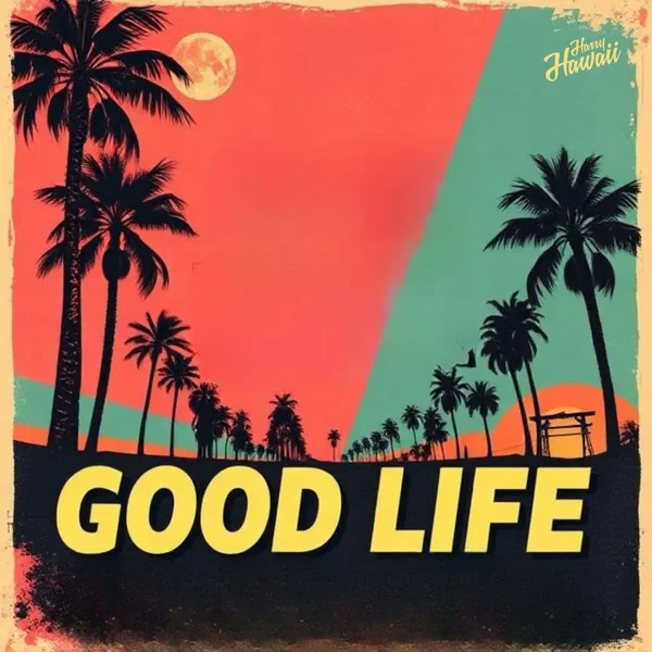 Good Life