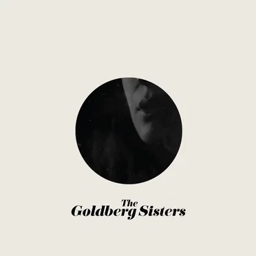 The Goldberg Sisters