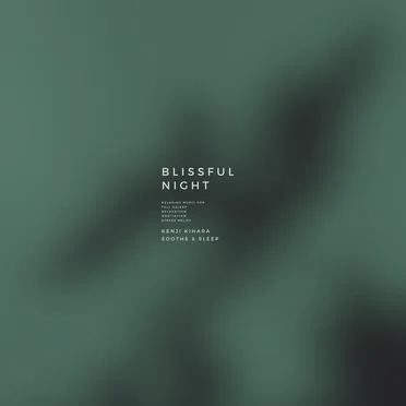 Blissful Night