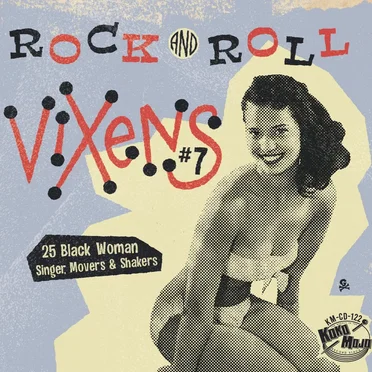Rock and Roll Vixens #7: 25 Black Woman Singer, Movers & Shakers by Various Artists - album cover