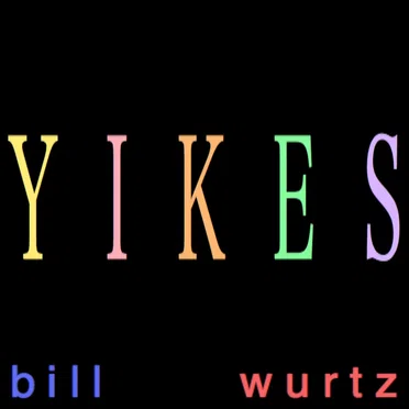 yikes by bill wurtz - album cover