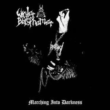 Marching into Darkness by Winter Blasphemer - album cover