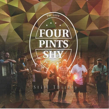 Still Thirsty by Four Pints Shy - album cover