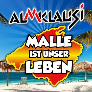 Malle ist unser Leben