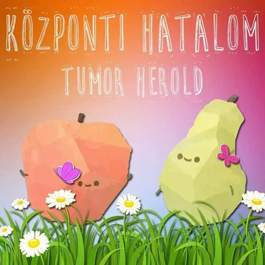 Tumor Herold by Központi Hatalom - album cover