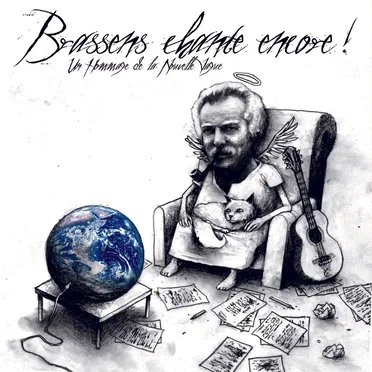 Brassens chante encore ! Un hommage de la nouvelle vague by Various Artists - album cover