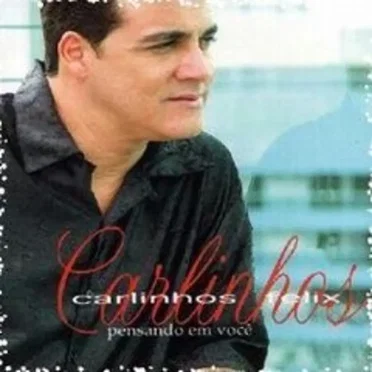 Pensando em você by Carlinhos Félix - album cover