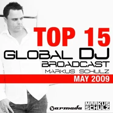 Global DJ Broadcast Top 15 - May 2009 by Various Artists - album cover