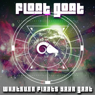 Whatever Floats Your Goat by Floatgoat - album cover
