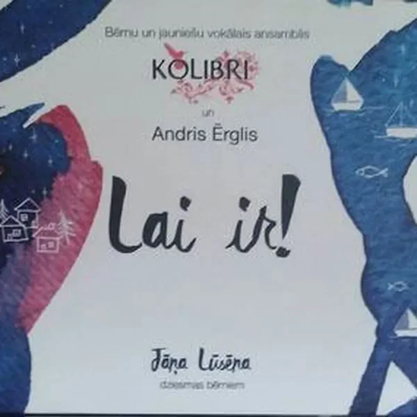 Lai ir!