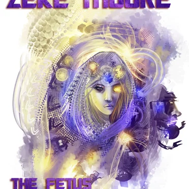 The Fetus by Zeke Moore - album cover