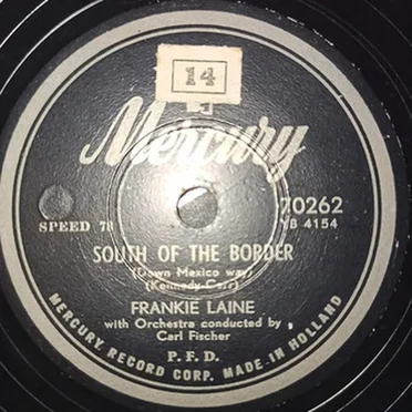 South of the Border / The Gang That Sang Heart of My Heart