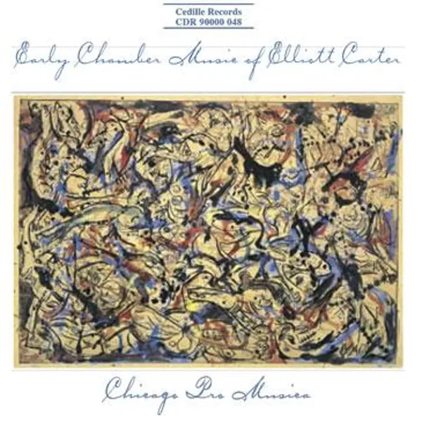 Early Chamber Music of Elliott Carter