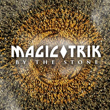By the Stone by Magic Trik - album cover