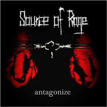 Antagonize by Source of Rage - album cover