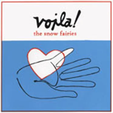 Voila! by The Snow Fairies - album cover