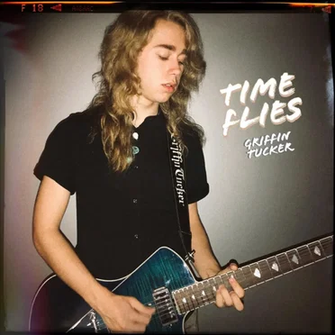 Time Flies by Griffin Tucker - album cover
