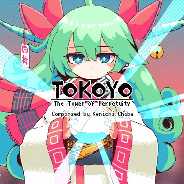 TOKOYO: The Tower of Perpetuity Original Soundtrack by Various Artists - album cover