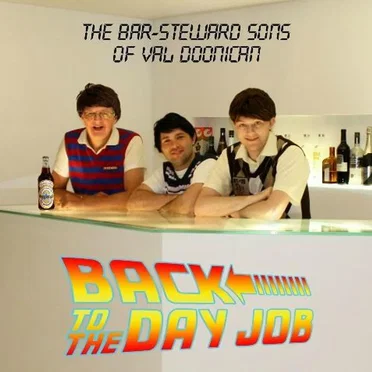 Back to the Day Job by The Bar-Steward Sons of Val Doonican - album cover