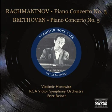 Rachmaninov: Piano Concerto no. 3 / Beethoven: Piano Concerto no. 5