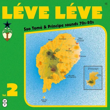Léve Léve Vol. 2: Sao Tomé & Principe Sounds 70s-80s by Various Artists - album cover