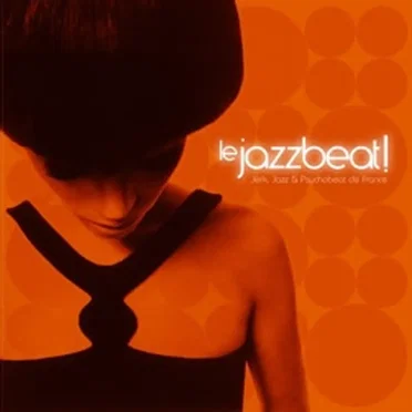 Le Jazzbeat, Volume 1 by Various Artists - album cover