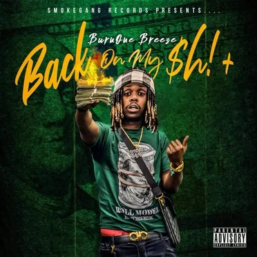 Back on My $hit