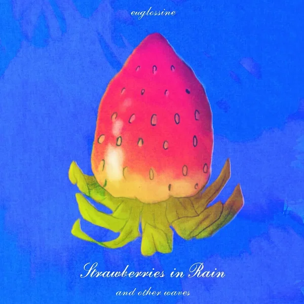 Strawberries in Rain