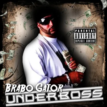 Underboss by Brabo Gator - album cover