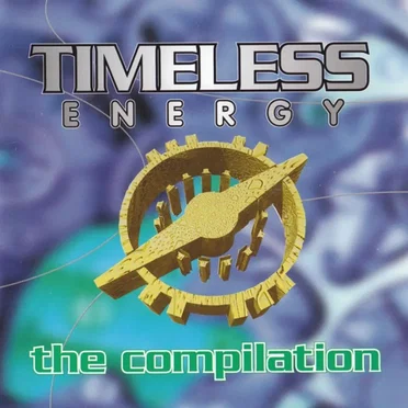 Timeless Energy • The Compilation by Various Artists - album cover