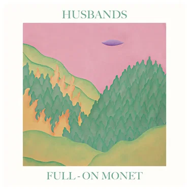 Full-On Monet by Husbands - album cover