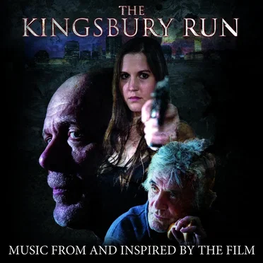 The Kingsbury Run (Original Motion Picture Soundtrack) by Various Artists - album cover