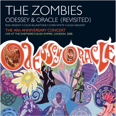 Odessey & Oracle: The 40th Anniversary Concert