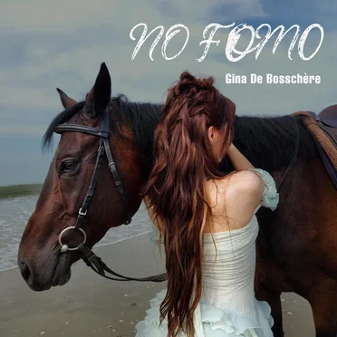 NO FOMO by Gina de Bosschere - album cover