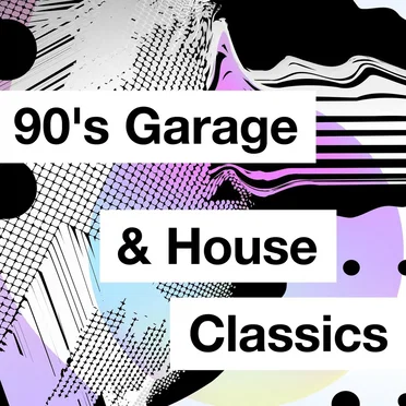 90’s Garage & House Classics by Various Artists - album cover