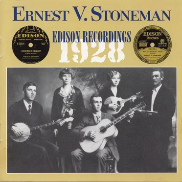 Edison Recordings 1928 by Ernest Stoneman - album cover