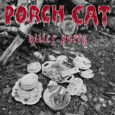 Killer Party by Porch Cat - album cover