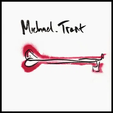 Michael Trent by Michael Trent - album cover