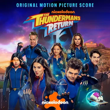 The Thundermans Return: Original Motion Picture Score