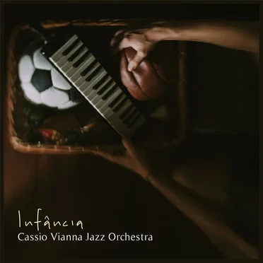 Infância by Cassio Vianna Jazz Orchestra - album cover