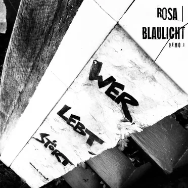 DEMO I by Rosa Blaulicht - album cover