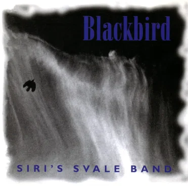 Blackbird by Siri's Svale Band - album cover