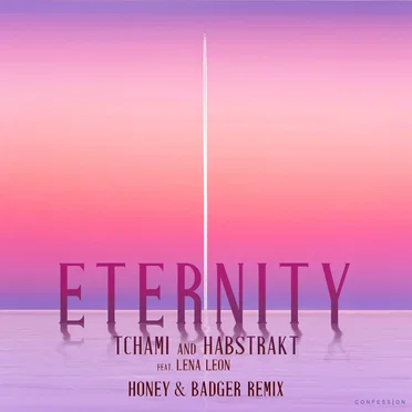 Eternity (Honey & Badger remix)