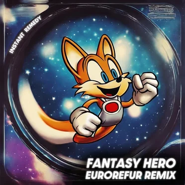 Fantasy Hero (EuroRefur remix) by Instant Remedy - album cover