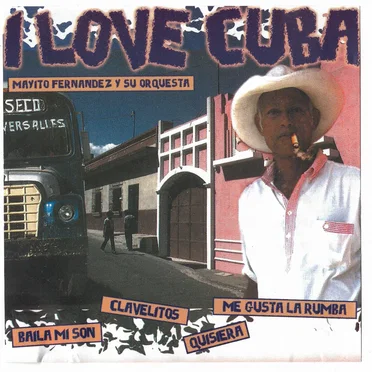 I Love Cuba by Orquestra Mayito Fernandez - album cover