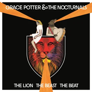 The Lion the Beast the Beat by Grace Potter and the Nocturnals - album cover